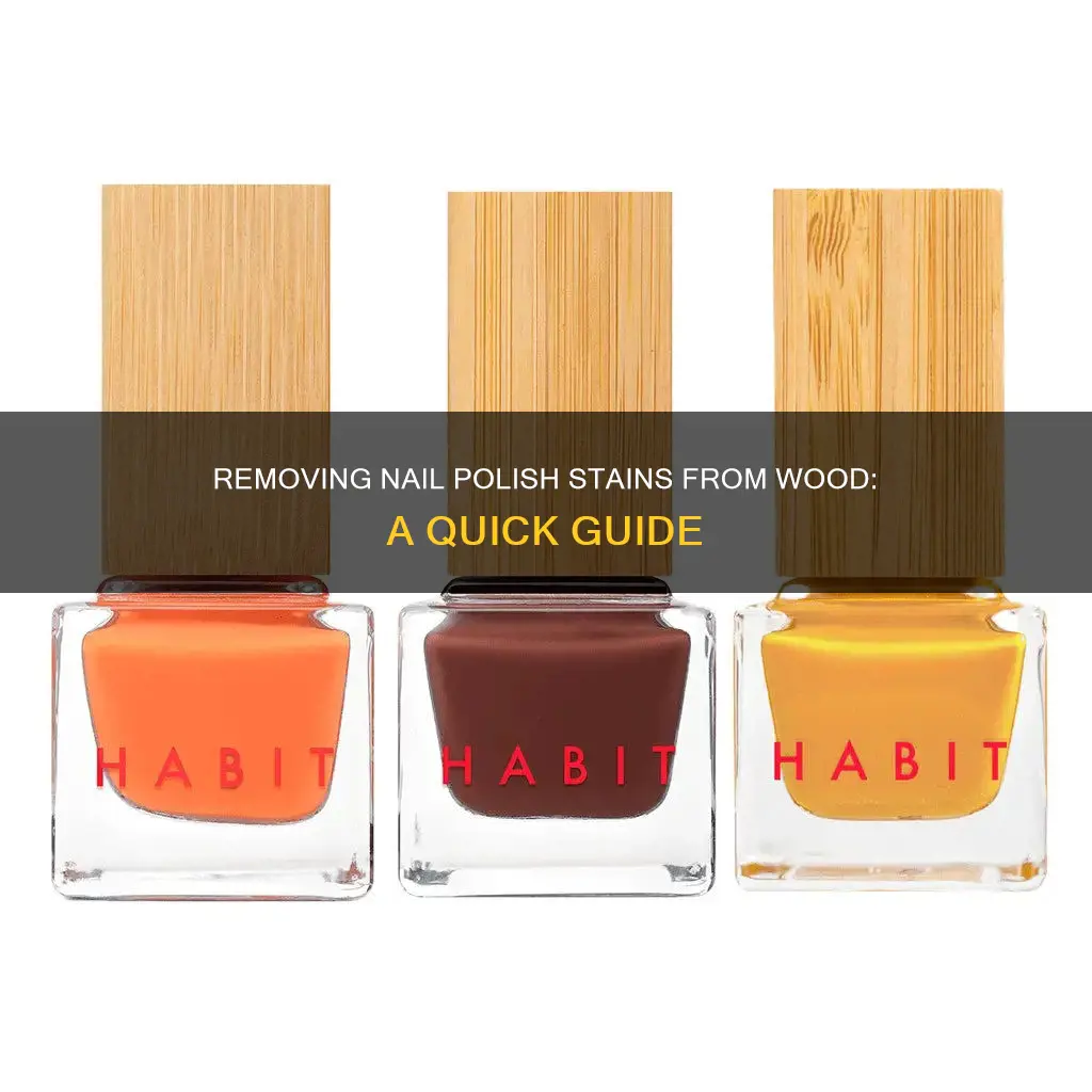 how to remove stain from nail polish remover on wood