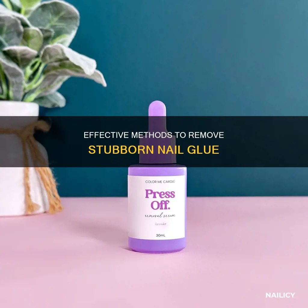 how to remove strong nail glue