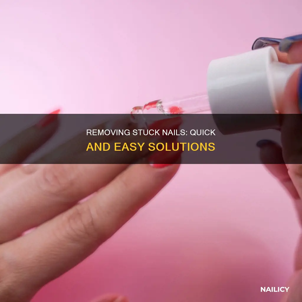 how to remove stuck nails