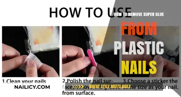 Removing Super Glue from Plastic Nails: A Quick Guide
