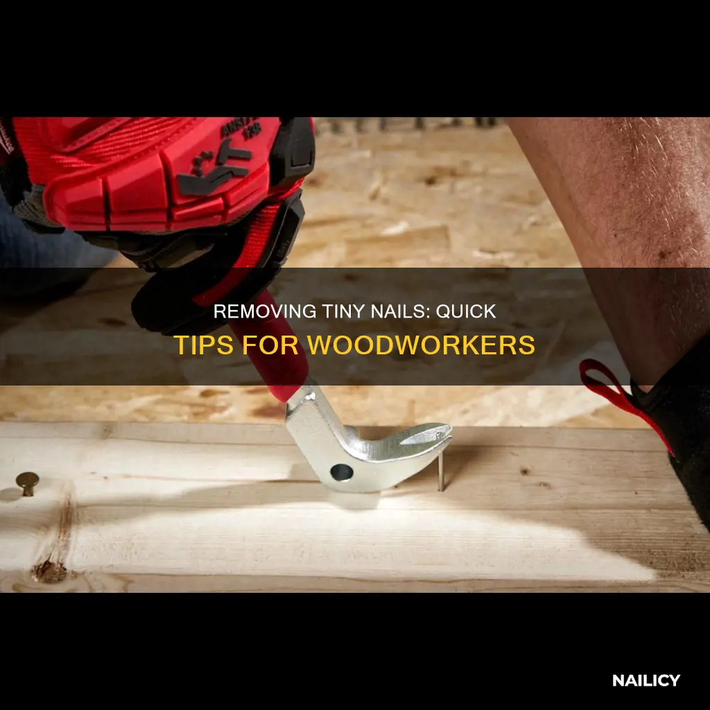 how to remove tiny nails from wood in a drawer