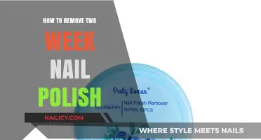 Easy Ways to Remove Stubborn Two-Week Nail Polish