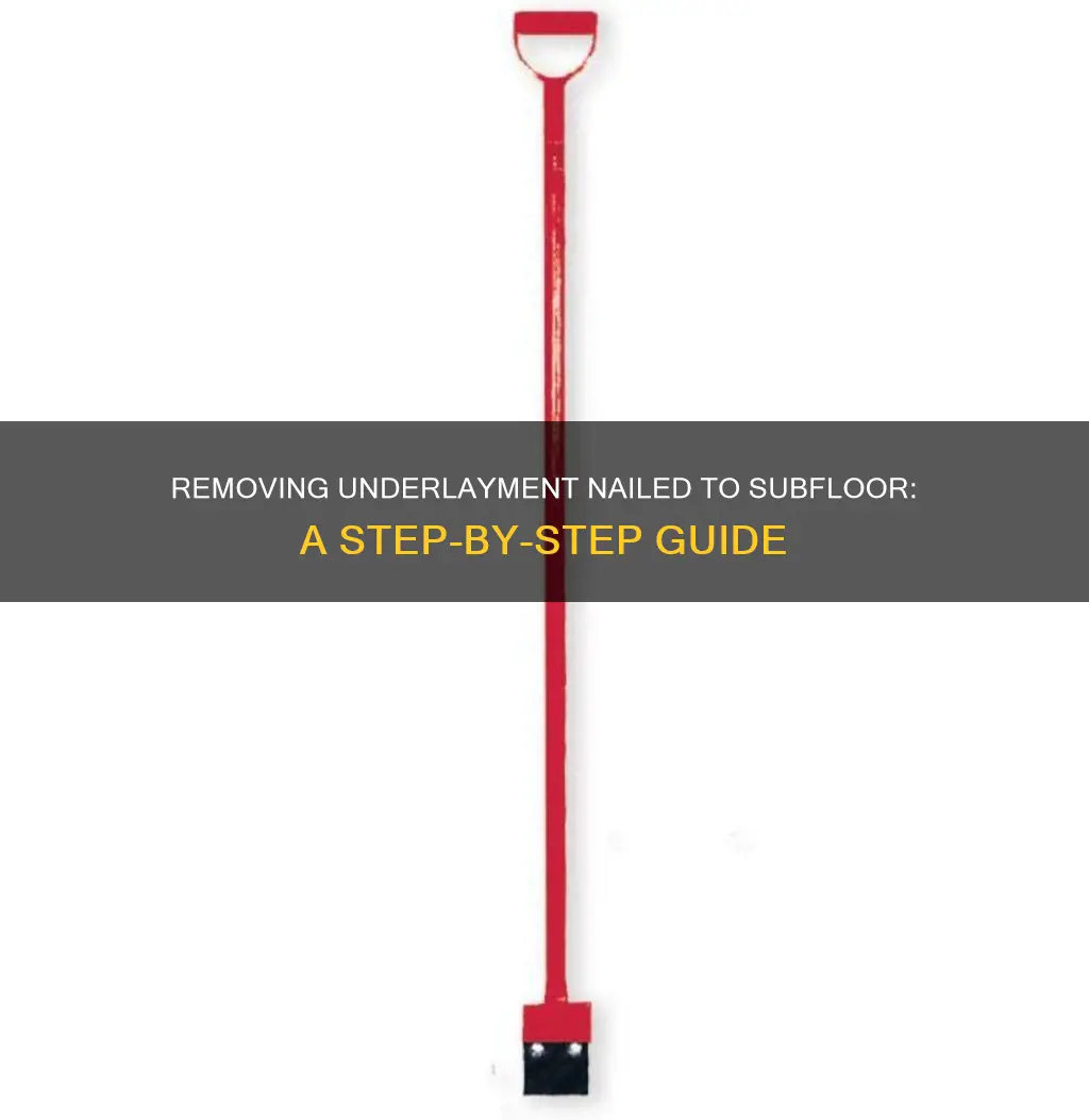 how to remove underlayment nailed to subfloor