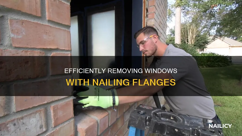 how to remove window with nailing flange