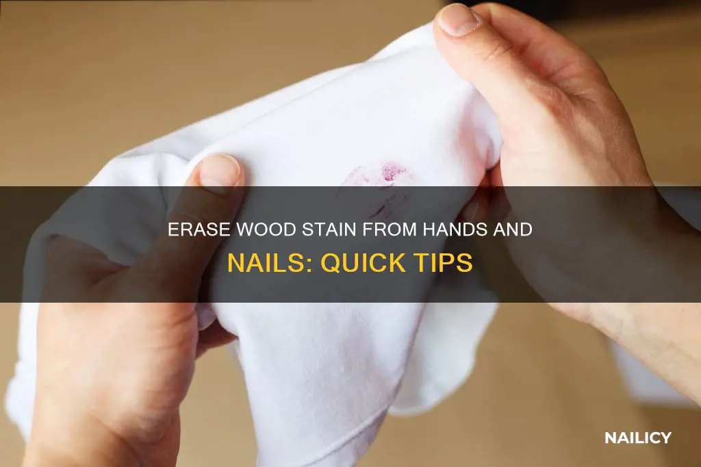 how to remove wood stain from hands and nails