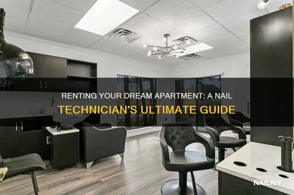 how to rent a apartment as nail technican