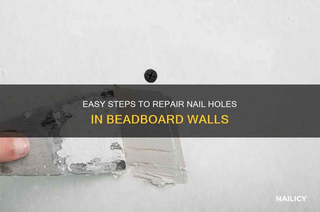how to repair nail holes in beadboard