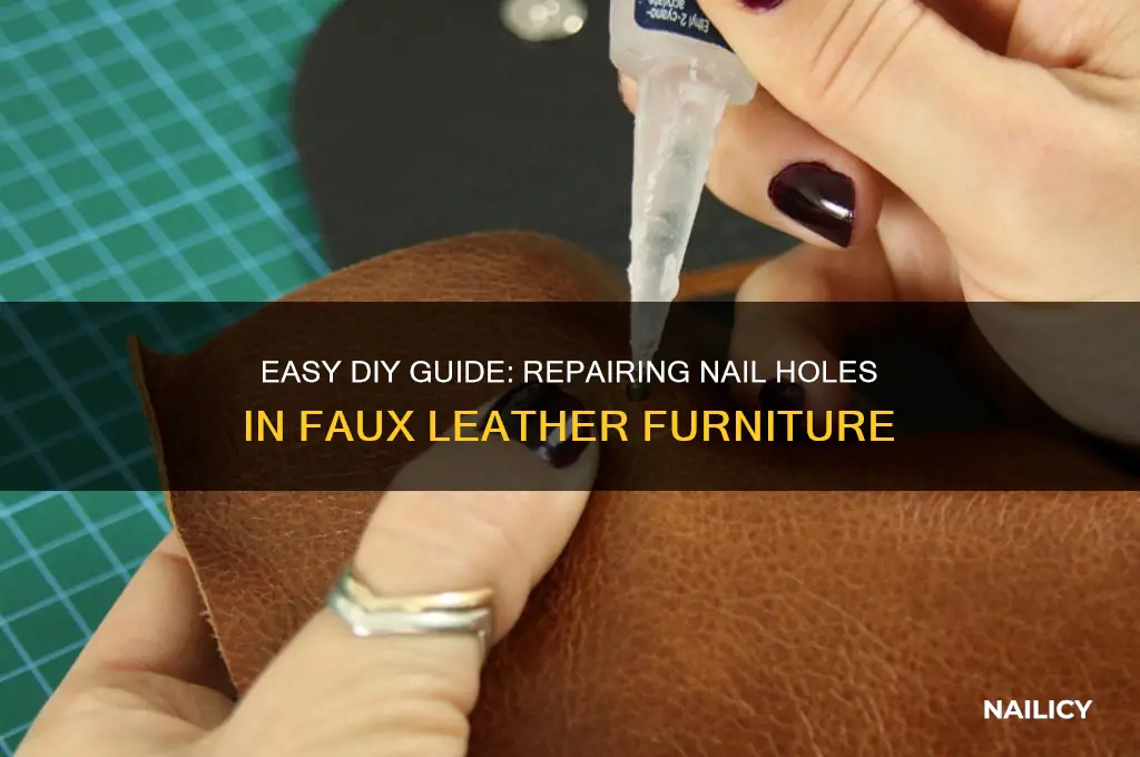 how to repair nail holes in faux leather