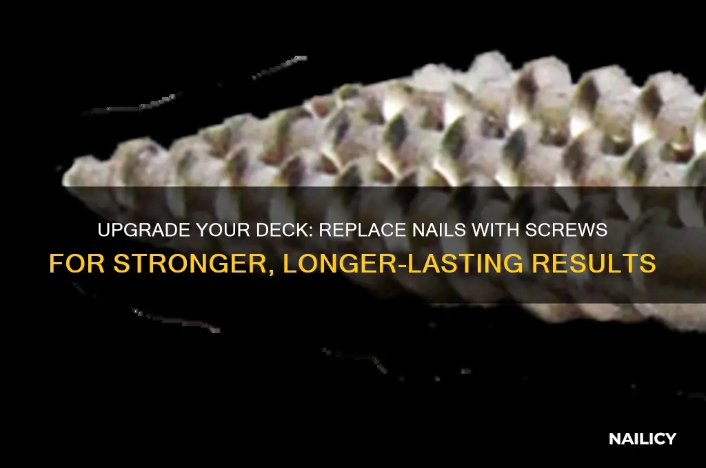 how to replace deck nails with screws