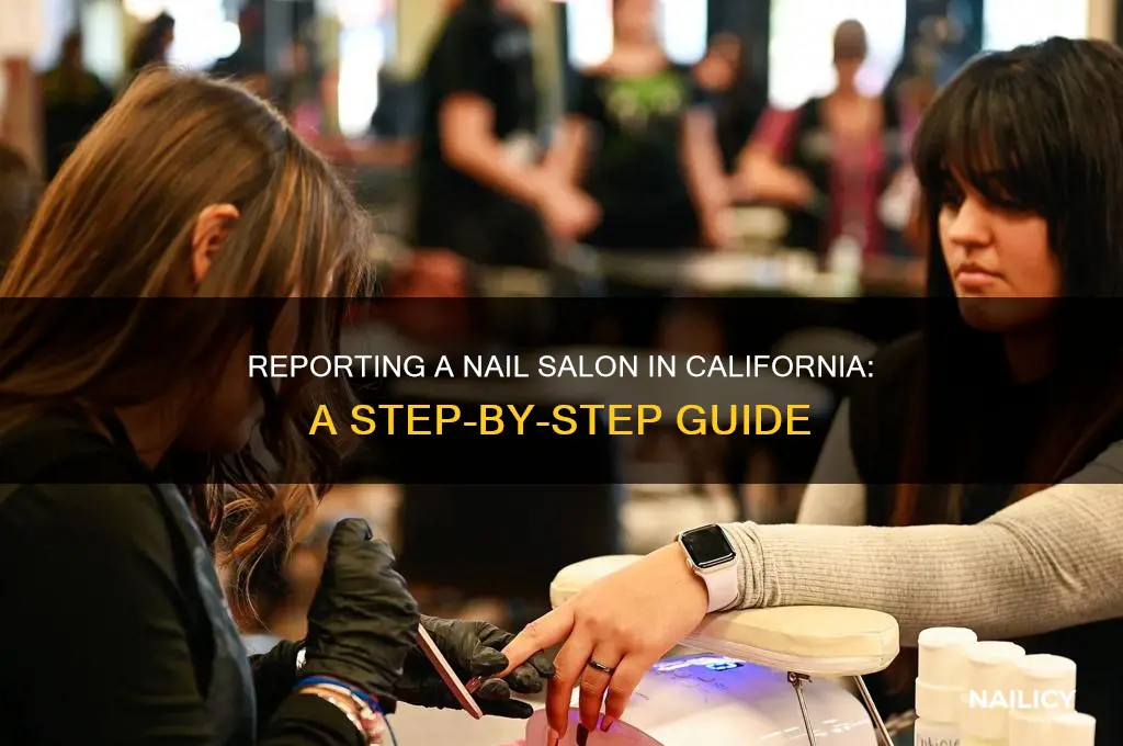 how to report a nail salon in california