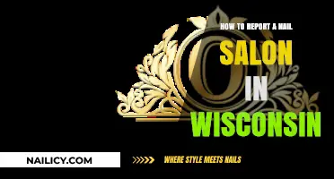 Reporting a Nail Salon in Wisconsin: A Step-by-Step Guide
