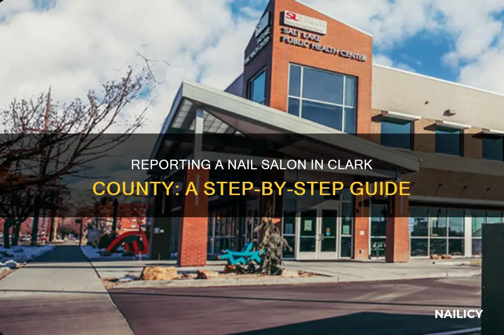 how to report nail salon in clark county