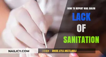 Reporting Unsanitary Nail Salons: Steps to Ensure Clean and Safe Services