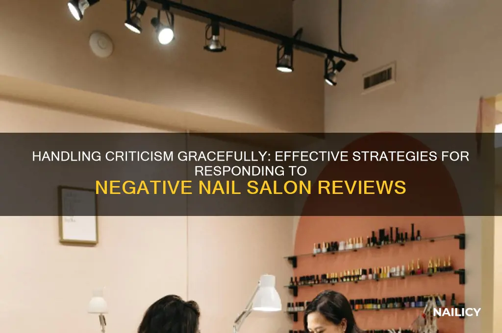 how to respond to negative nail salon reviews