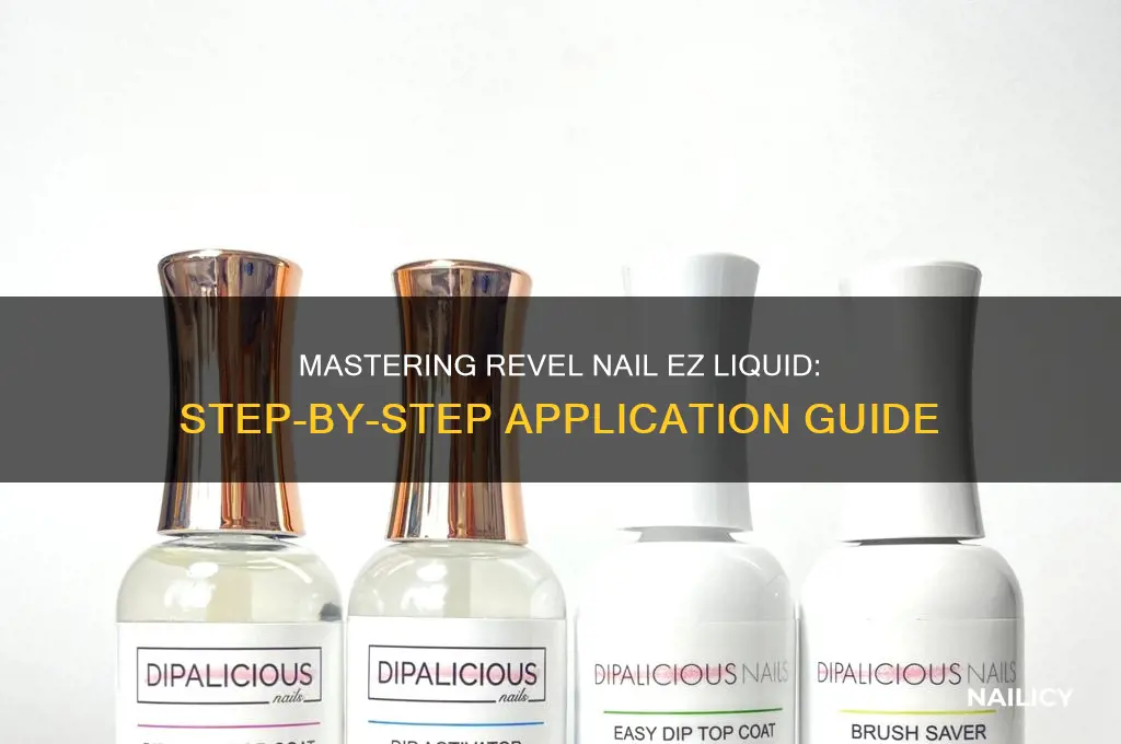 how to revel nail ez liquid instructions