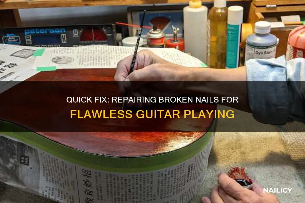 how to save a broken nail for guitar