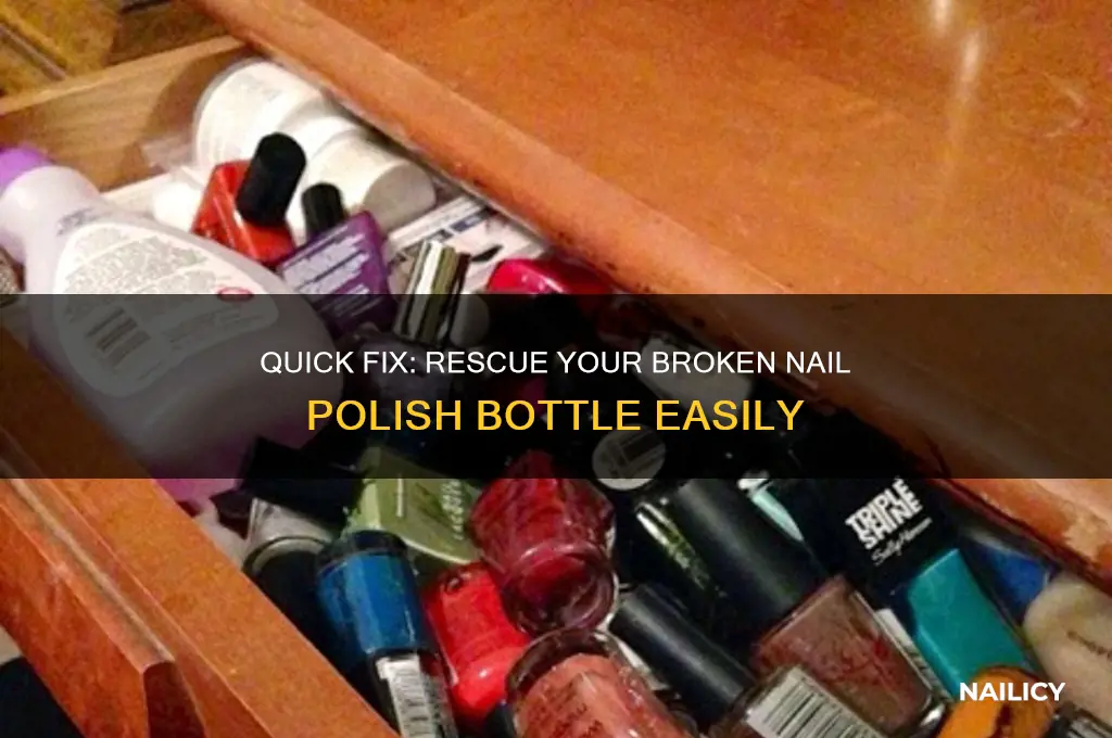 how to save a broken nail polish bottle