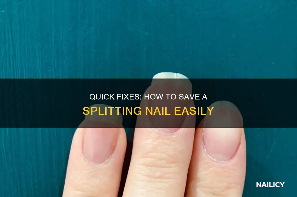 how to save a nail that is splitting