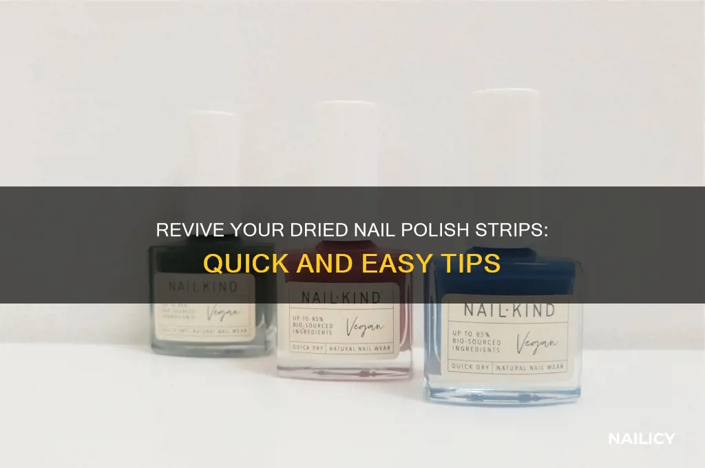 how to save dried out nail polish strips