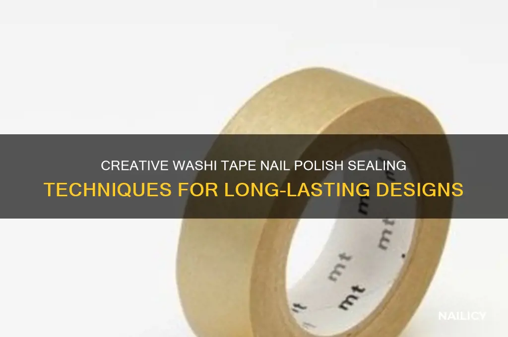 how to seal washi tape nail polish