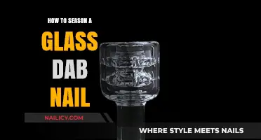 Mastering the Art of Seasoning Your Glass Dab Nail Perfectly