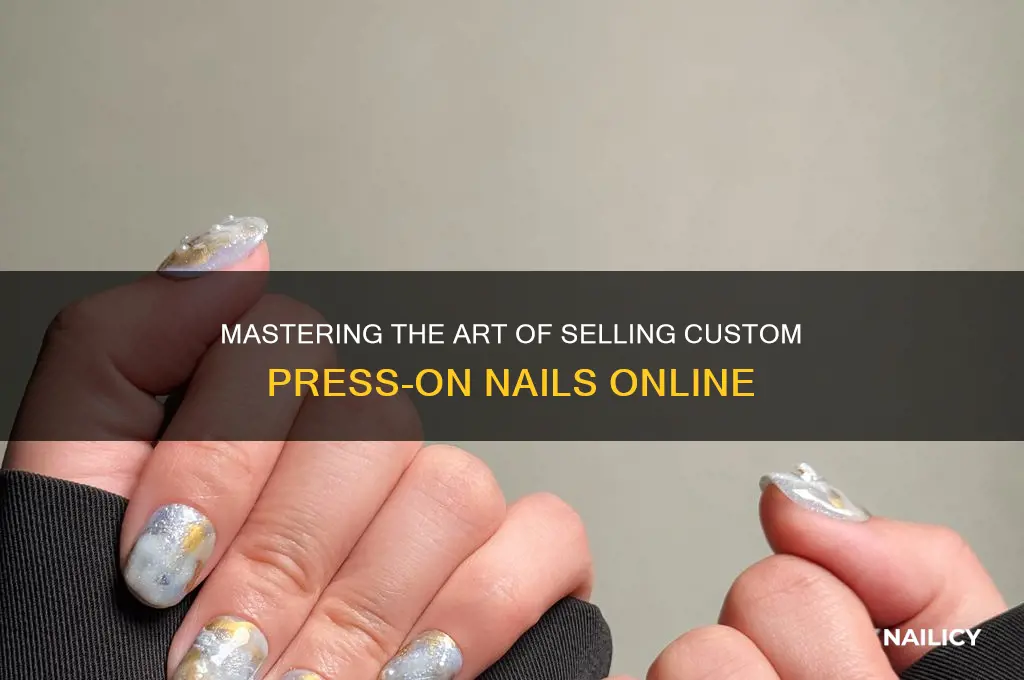 how to sell custom press on nails