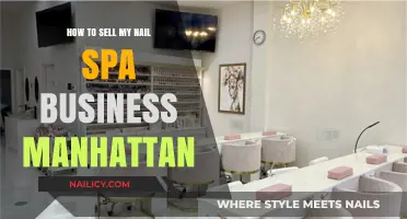 Selling Your Manhattan Nail Spa: A Step-by-Step Guide to Success
