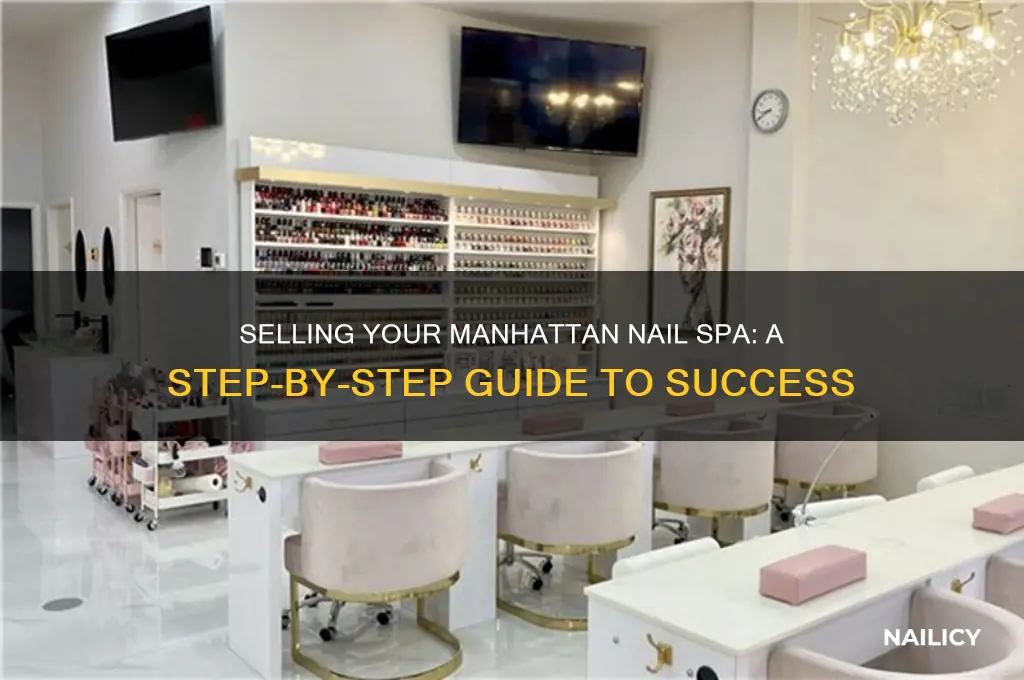how to sell my nail spa business manhattan