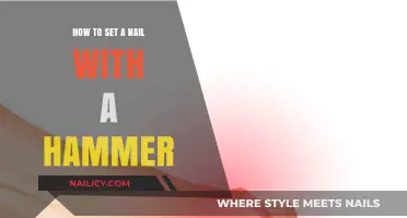 Mastering the Art of Setting Nails with a Hammer: A Guide