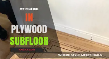 Mastering Nail Setting in Plywood Subfloors: A Step-by-Step Guide