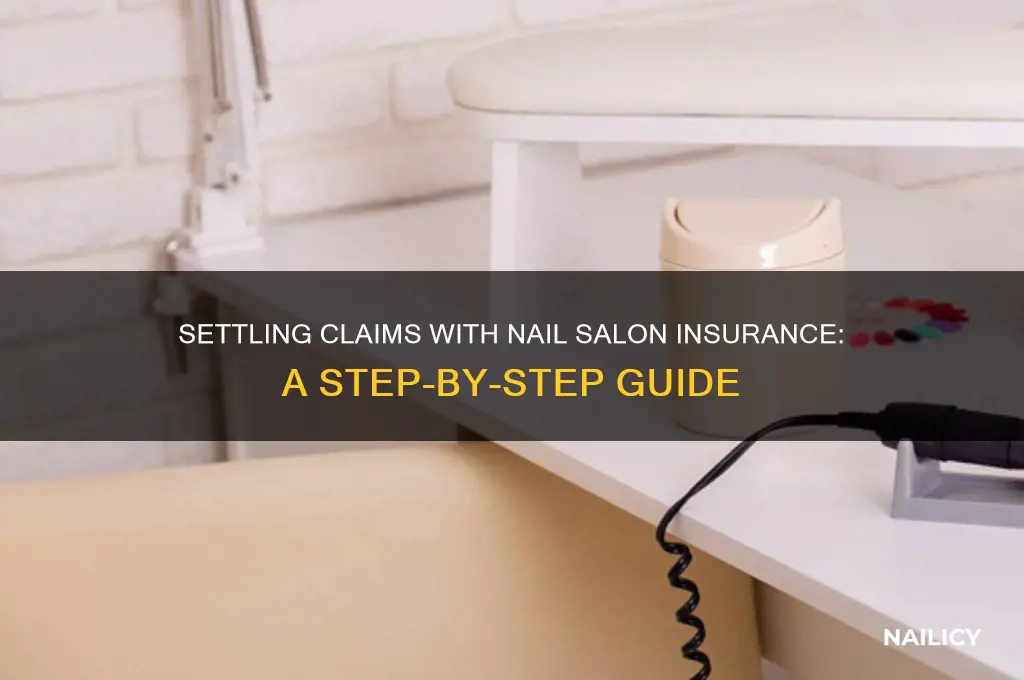 how to settle with a nail salon insurance companies