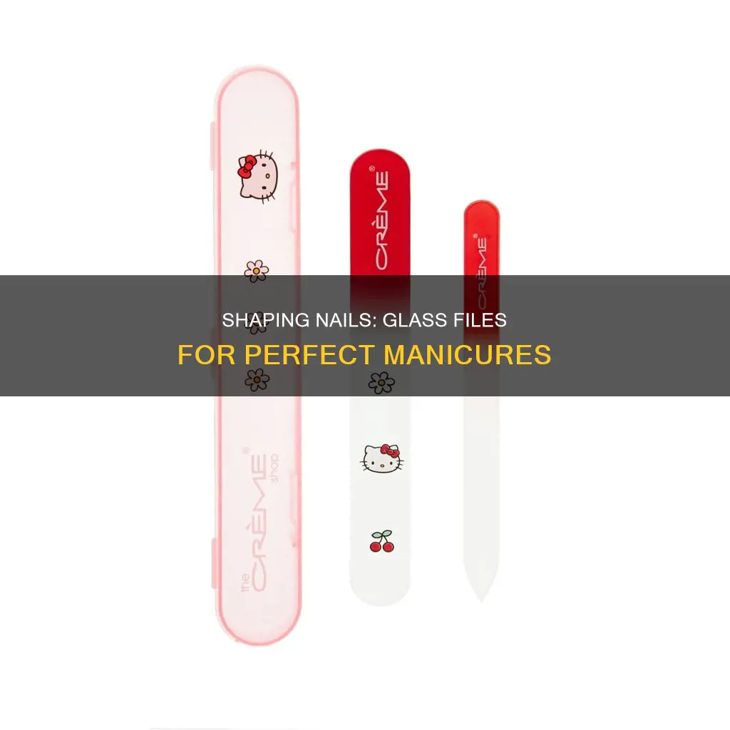 how to shape finger nails w glass file