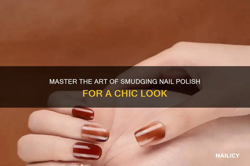 how to smudge nail polish