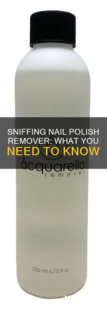 how to sniff nail polish remover