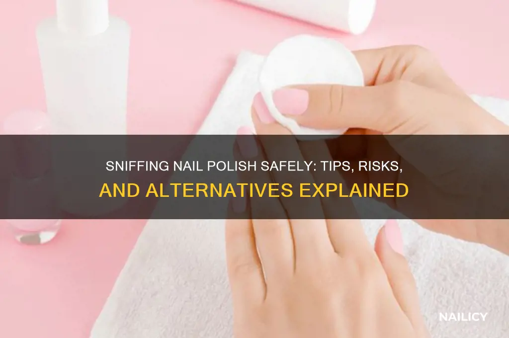 how to sniff nail polish