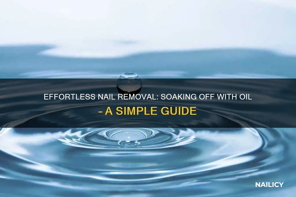 how to soak nails off with oil
