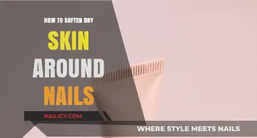 Nourish and Hydrate: Effective Tips to Soften Dry Skin Around Nails