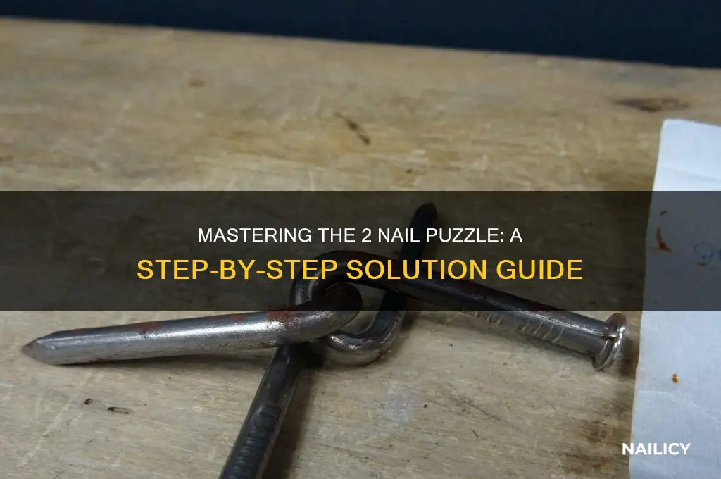 how to solve the 2 nail puzzle