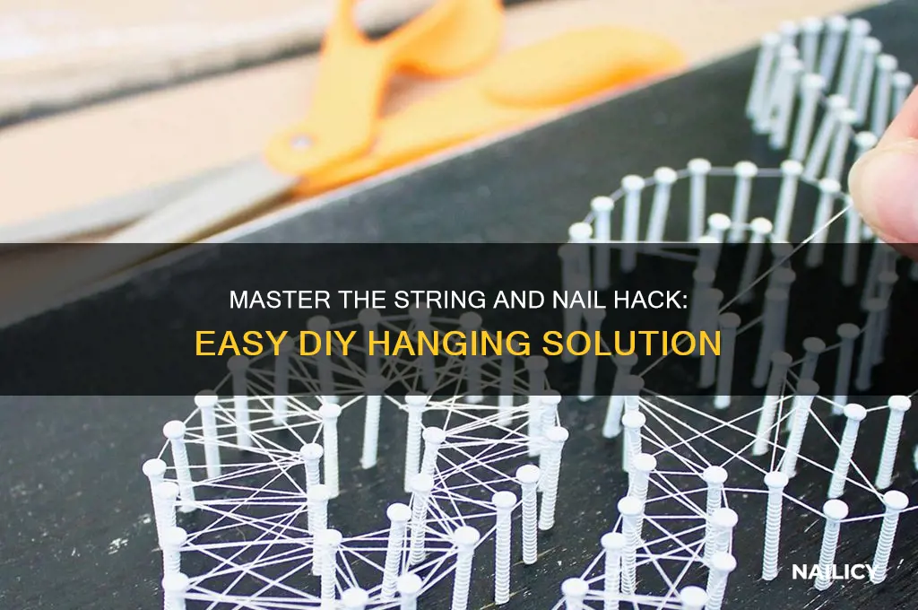 how to sowing nail in string hack