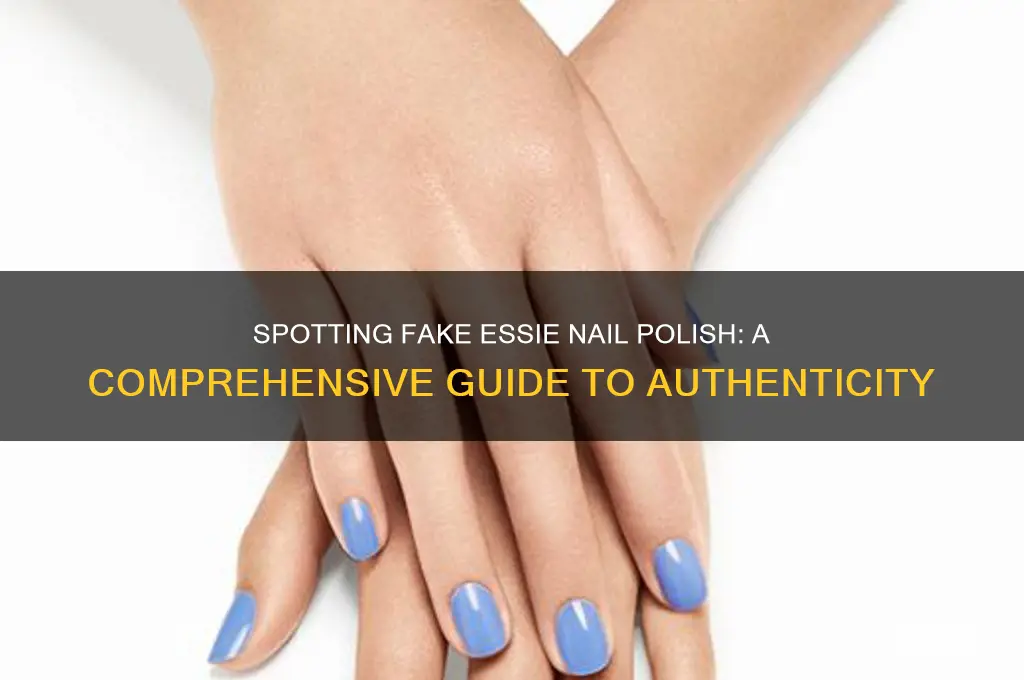 how to spot fake essie nail polish