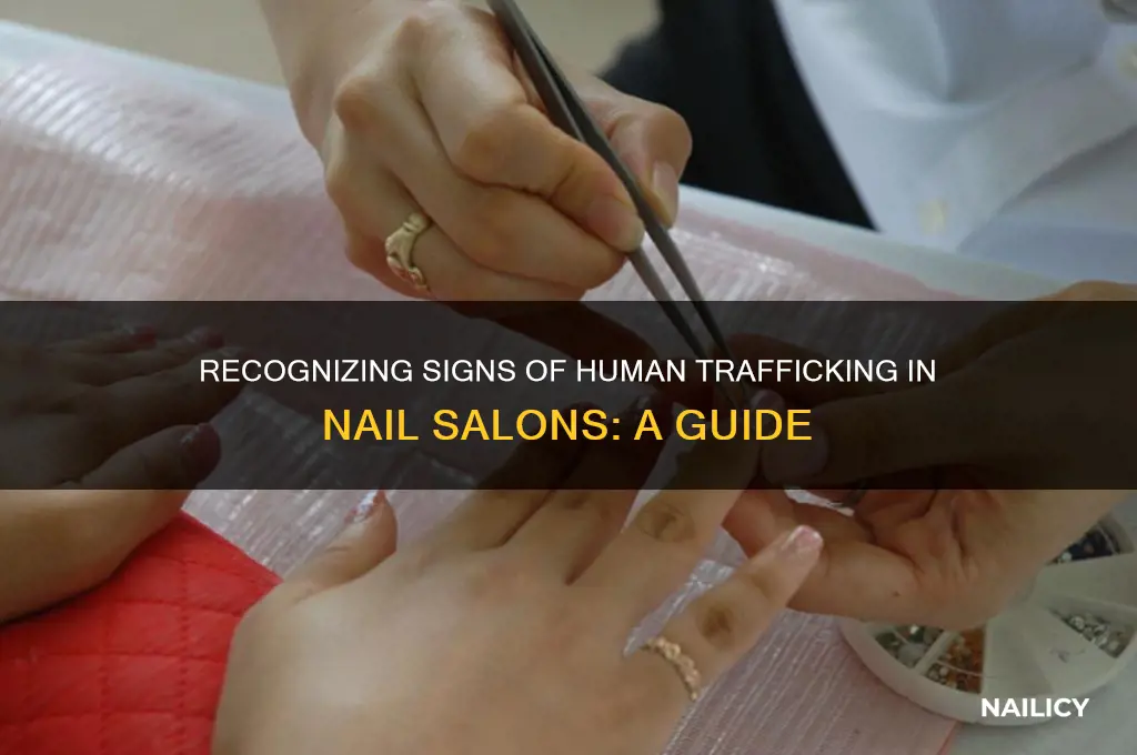 how to spot human trafficking in nail salons
