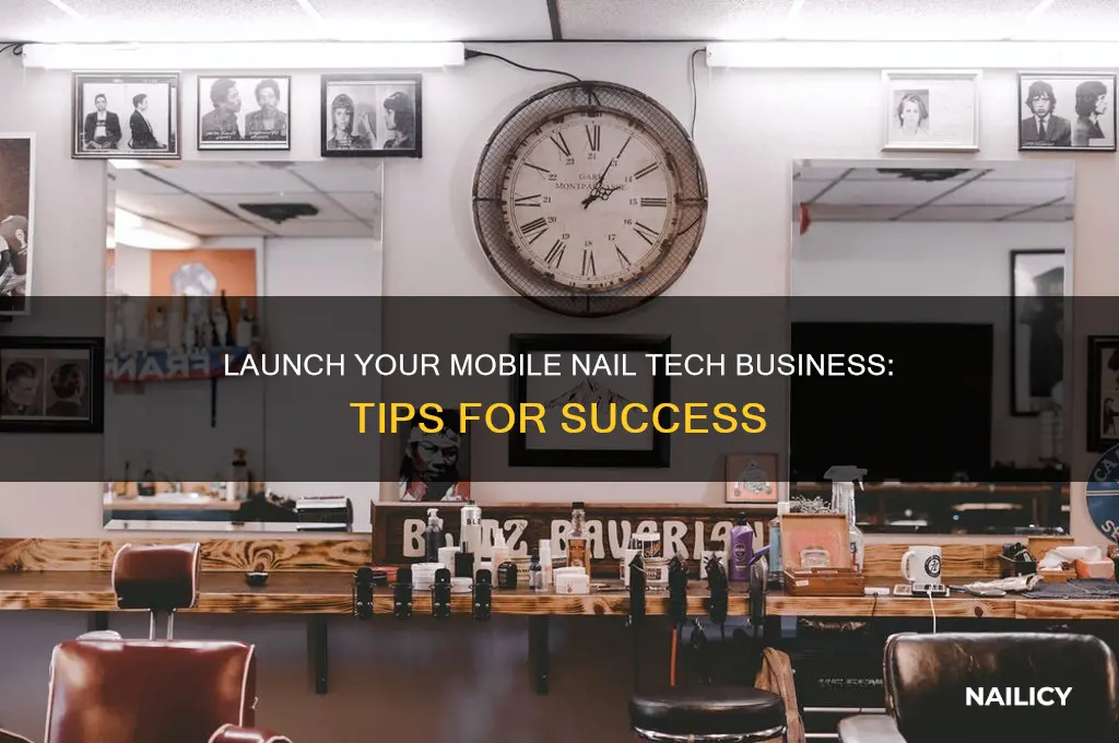 how to start a mobile nail technician business