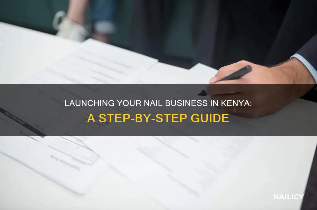 how to start a nail business in kenya