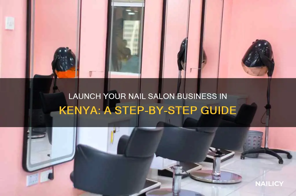 how to start a nail salon in kenya