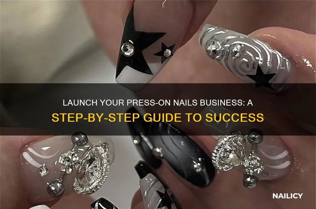 how to start a press on nails business