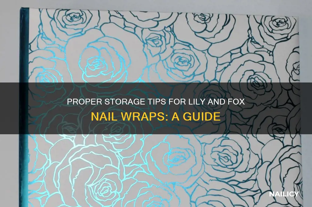 how to store lily and fox nail wraps