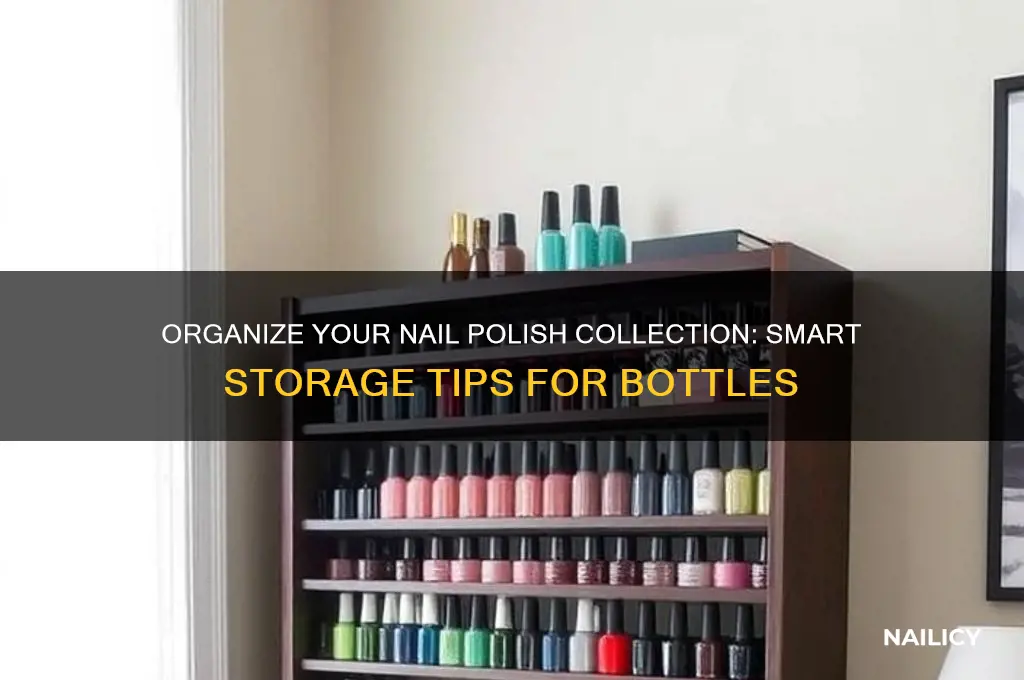 how to store nail polish bottles