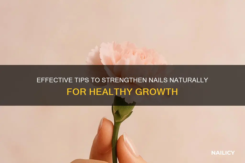 how to strenghten nails