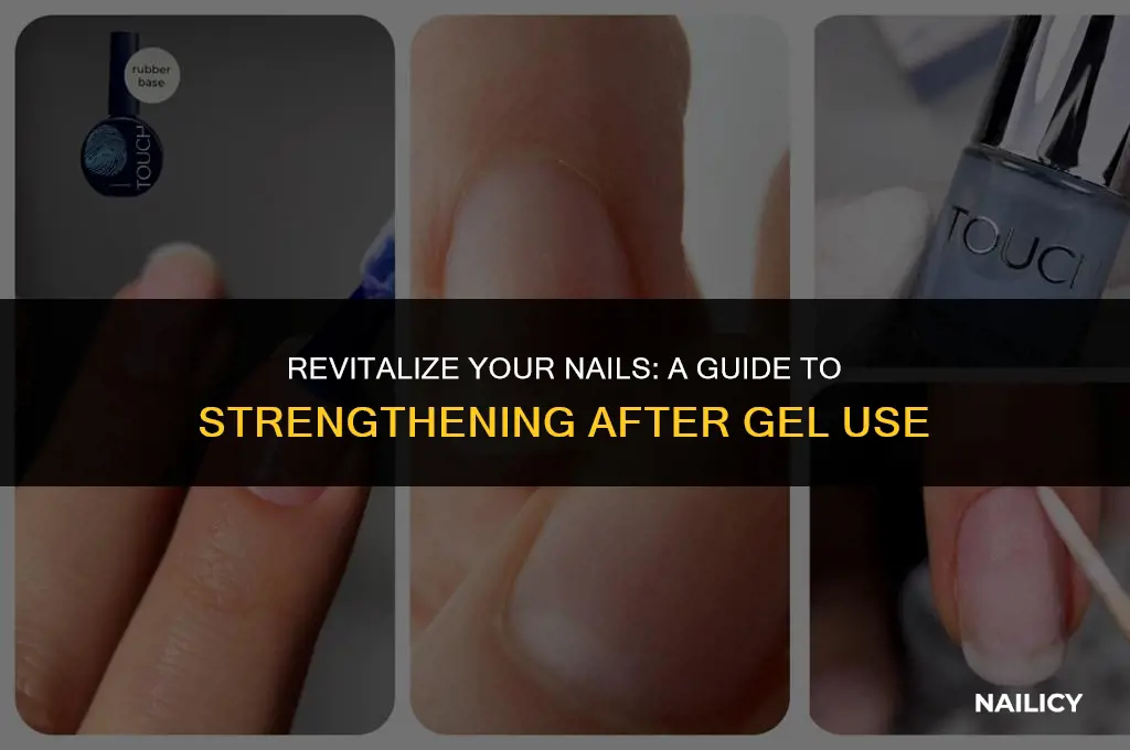 how to strengthen nails after using gel