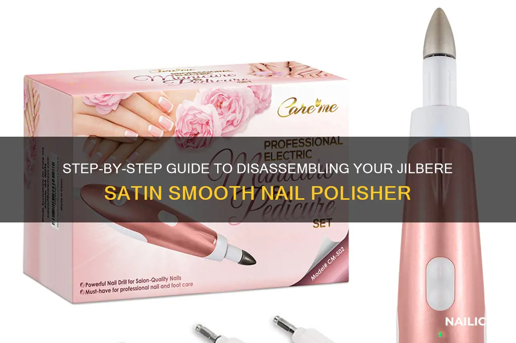 how to take apart a jilbere satin smooth nail polisher
